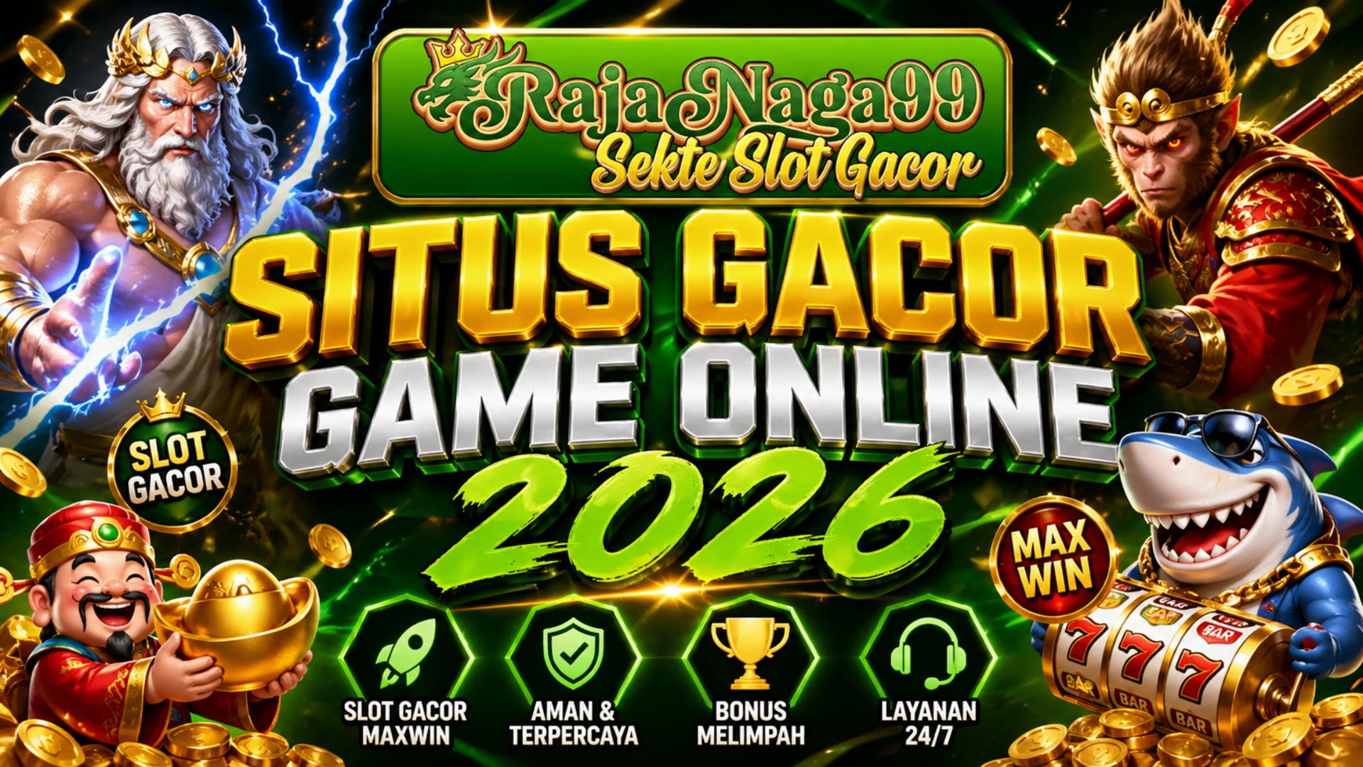 akun RAJANAGA99 terbaru